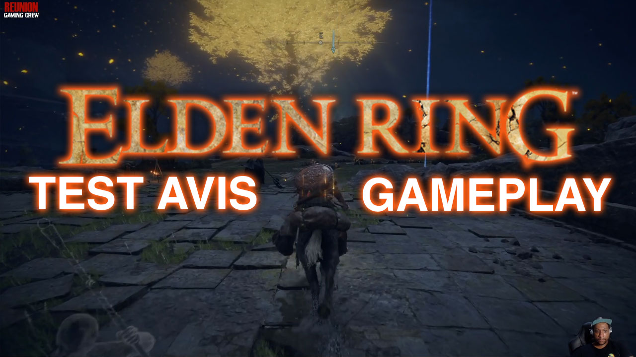 Test Elden Ring Reunion Gaming Crew