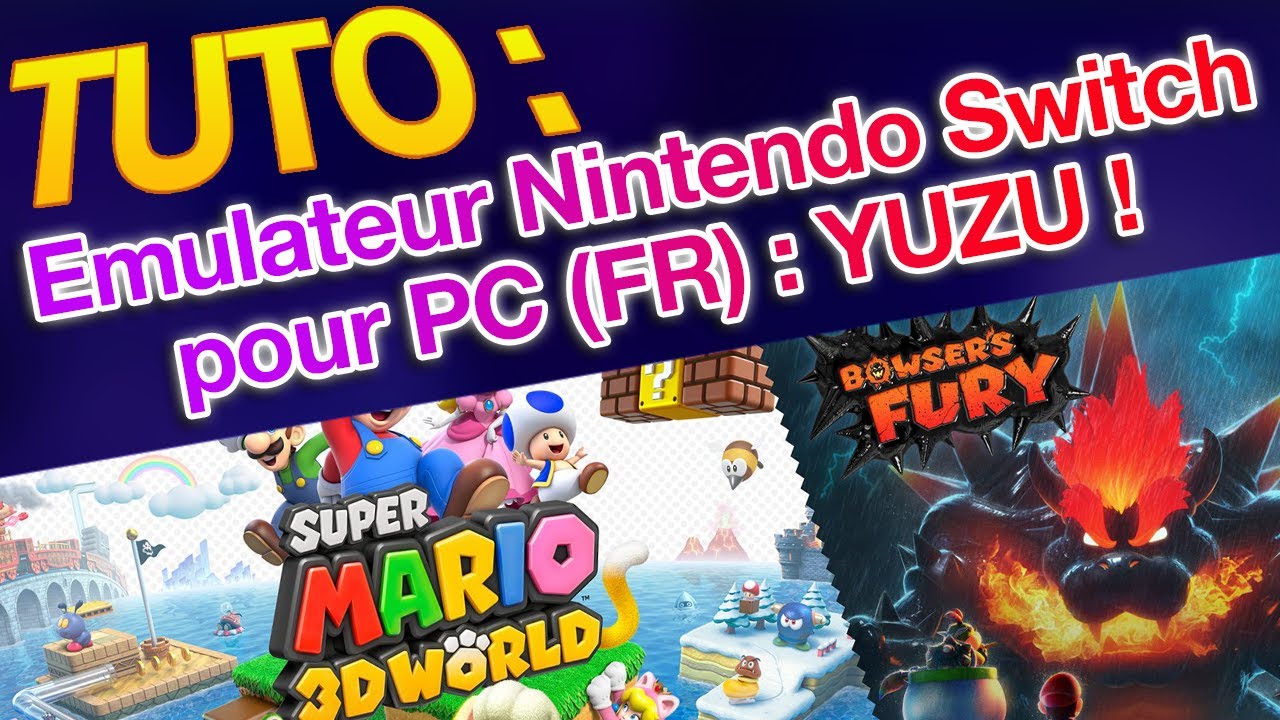 tuto yuzu emulateur switch pc 2022